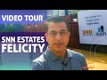 Video Tour of SNN Estates Felicity, a Real Estate Project: Experience Luxury Living