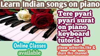 Teri pyari pyari surat on piano keyboard tutorial.