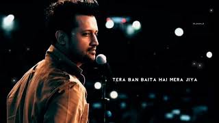 Pehli Nazar Mein Kaisa Jaadu Kar Diya || New Atif Aslam Song Lyrics Whatsapp Status Lofi 🥀