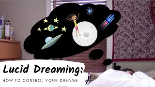 Lucid dreaming: How to control your dreams