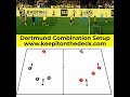 dortmund combination setup cross over up back through