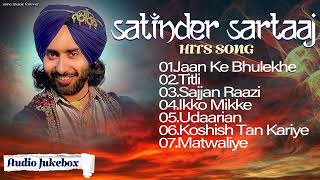 Sartaj Top Hits of Satinder Sartaj | Top  songs || Punjabi hits || Jaan Ke Bhulekhe