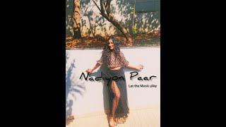 Nadiyon Paar (Let the Music Play) – Roohi | Thetoxicdance Choreography