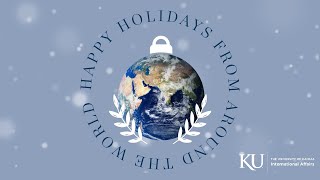 Happy Holidays from KU International Affairs