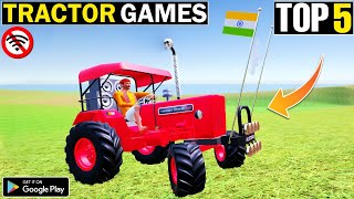 TOP 5 TRACTOR GAMES FOR ANDROID! BEST TRACTOR GAMES FOR ANDROID 2023/TOP 5 TRACTOR GAMES