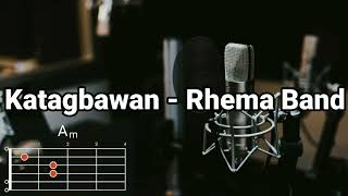 Katagbawan - Rhema Band | Lyrics and Chords