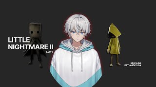 Tolong Bersabar Dengan Vtuber Skill Issue WKWKWK (TAMAT)【VTuberID】#littlenightmares2 #vtuberid