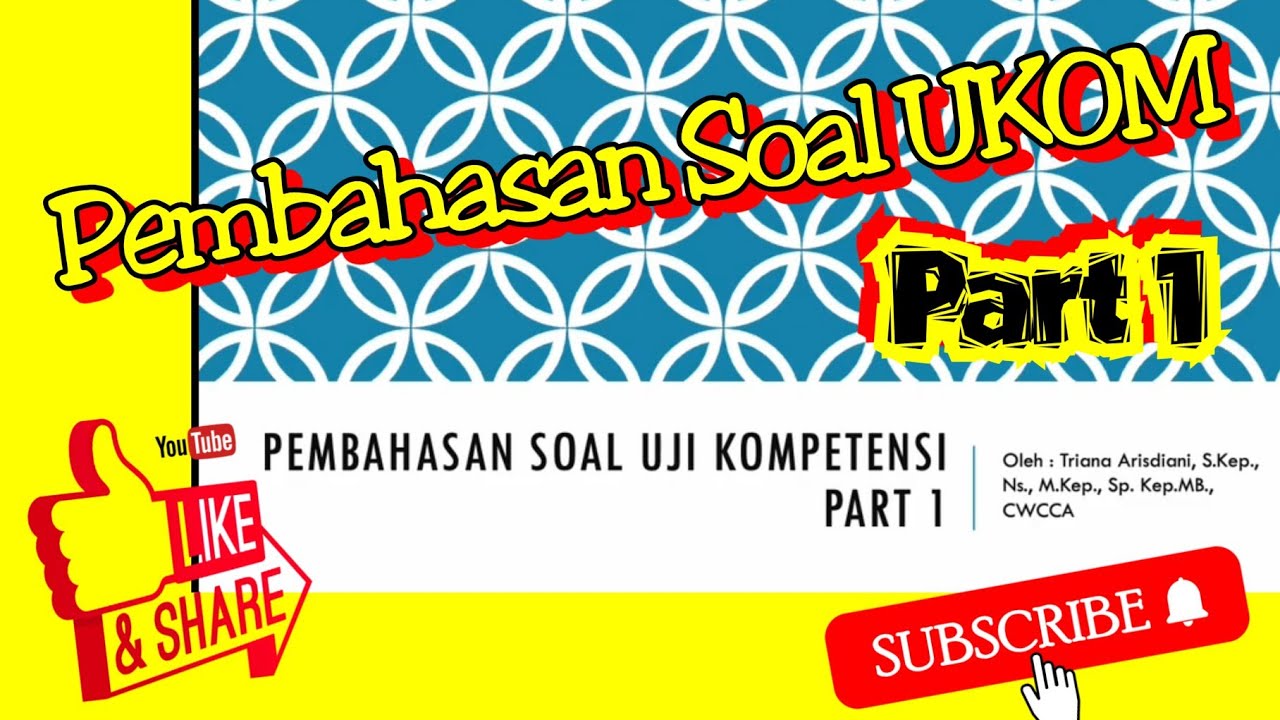 Pembahasan Soal UKOM Keperawatan / NERS Part 1 - YouTube