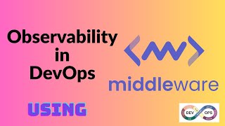 Observability in DevOps | Middleware Explained with Demo | DevOps Pro Junction