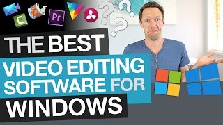 Best Video Editing Software for Windows (on every budget)