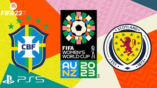 FIFA 23 - COPA DO MUNDO FIFA FEMININA 2023 ● AUSTRÁLIA & NOVA ZELÂNDIA ● BRASIL 🇧🇷 X 🏴󠁧󠁢󠁳󠁣󠁴󠁿 ESCÓCIA
