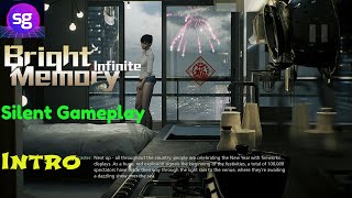 Bright Memory: Infinite (Chinese: 光明记忆：无限) Silent Gameplay No Commentary Intro