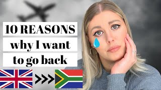 10 Reasons why I want to go BACK to South Africa | South African in the UK