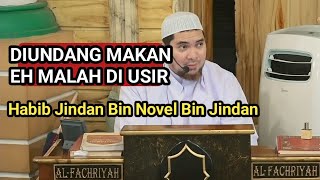 DIUNDANG MAKAN MALAH DI USIR | Habib Jindan Bin Novel  Bin Jindan | Dzurriyat TV