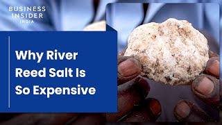 Why River Reed Salt Is So Expensive | So Expensive