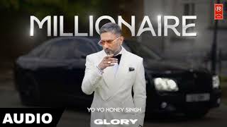 X MILLIONAIRE SONG |MOOM BATON  GLORY |YO YO HONEY SINGH R SERIES 936