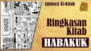 RINGKASAN KITAB NABI HABAKUK | BIBLE STUDY | ANIMASI 10 MENIT