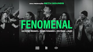 Fenomenal - Guilherme Rigonato [feat. Yasmin Fernandes / ATM Praise] (Hillsong Y