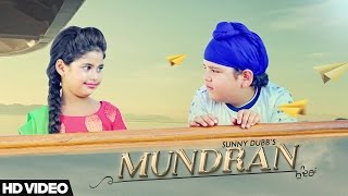 Mundran - Sunny Dubb || Desi Routz || Maninder Kailey || New Punjabi Songs 2017 || D6 Music