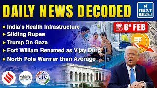 UPSC Daily News Analysis | 6 Feb 2025 | Current Affairs Today | Daily News Decoded | NEXT IAS