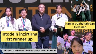 Intodelh inzirtirna Inter school final 1st runner up