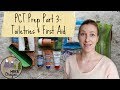 Pacific Crest Trail Prep | Toiletries & First Aid