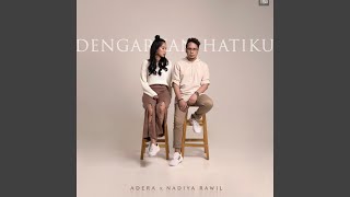 Dengarkan Hatiku