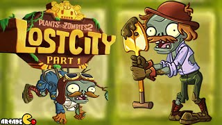 Plants vs Zombies 2 - Lost City Part 1 Day 1-4 Excavator & Lost Pilot Zombies! iOS/Android(PVZ 2)