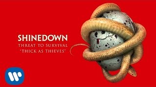 Shinedown - Thick As Thieves (Official Audio)
