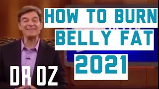 How to Burn Belly Fat 2021 | How to lose belly fat 2021