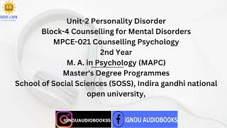 Unit-2 Personality Disorder Block-4 MPCE 021 2ND YR MAPC SOSS #ignou #ignouaudiobooks #ignouexam