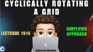 Cyclically Rotating a Grid | Simplified and Easy | Dry Run | Leetcode 1914 | codestorywithMIK