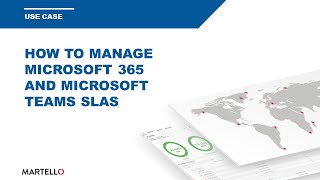 How to Manage Microsoft 365 and Microsoft Teams SLAs