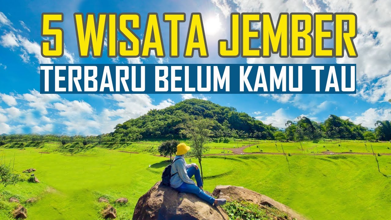 5 WISATA JEMBER TERBARU WAJIB KAMU KUNJUNGI - YouTube