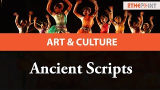 Ancient Scripts | Art and Culture | Crack Prelims and Mains UPSC CSE - 2THEPOINT