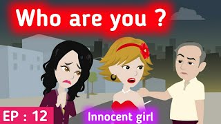 Innocent girl part 12 | English stories | Animated stories | Learn English | Sunshine English