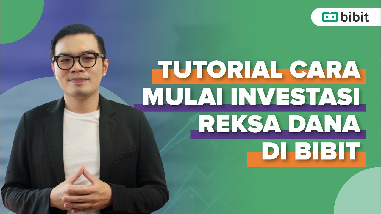 Cara Mudah Investasi Reksadana Pertamamu Di Bibit - YouTube