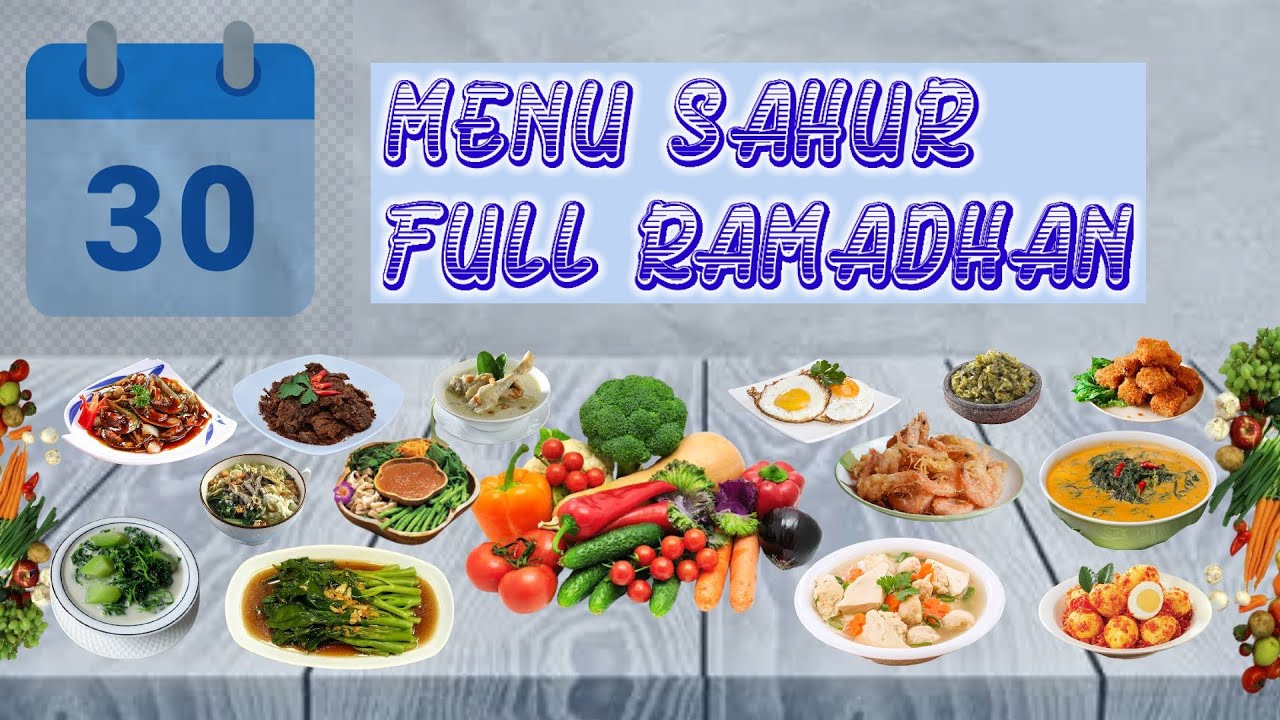 Menu Sahur Selama 30 Hari Mudah Dan Praktis - YouTube