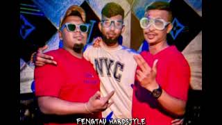 TECHNO FENGTAU HARDSTYLE