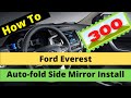 Install Universal Auto-fold side mirror on Ford Everest. Complete Guide