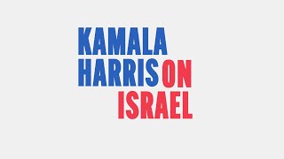 On Israel and Antisemitism, Kamala Harris is Clear