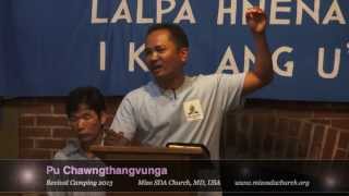 Pu Chawngthangvunga - Revival Camping 2013 Sermon (Mizo SDA Church Sermon)