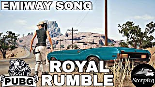 EMWAY BANTAI ROYAL RUMBLE SONG⚡ PUBG NEW SONG
