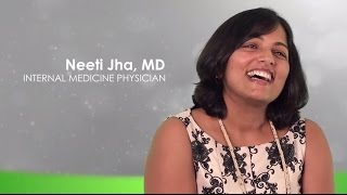 Meet Neeti Jha, MD