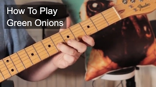 'Green Onions' Steve Cropper Guitar Lesson