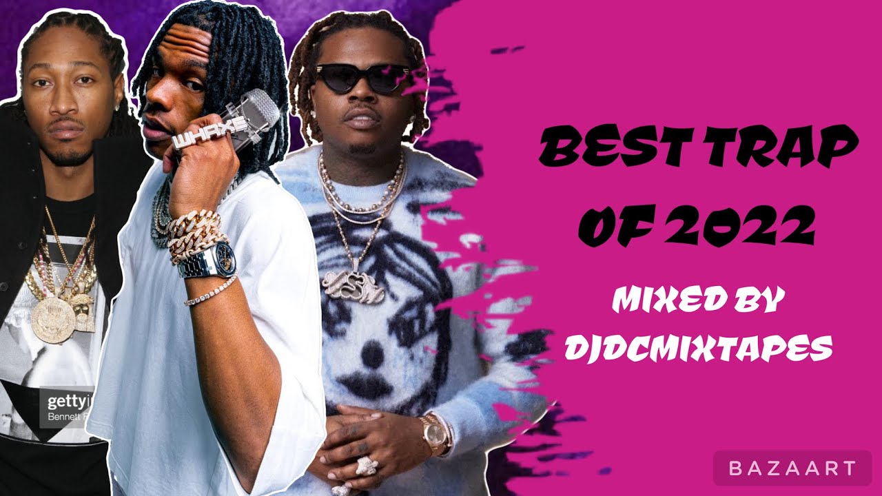 Best Trap Of 2022 Best Of 2022 Hip Hop Rap Trap Songs Mix New Year