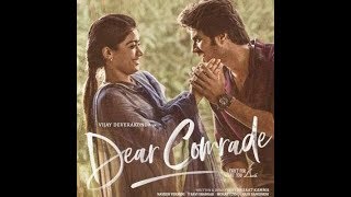 Dear comrade Vellore Vellore song //by status updater