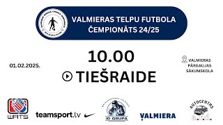 VNTFČ 24/25 (III) - 01.02.2025 (Valmieras novada telpu futbola čempionāts)