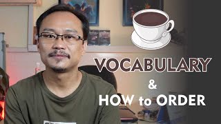 Coffee Vocabulary and How to Order It in Cambodian.