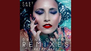 Drunk on You (Dave Audé Extended Remix)